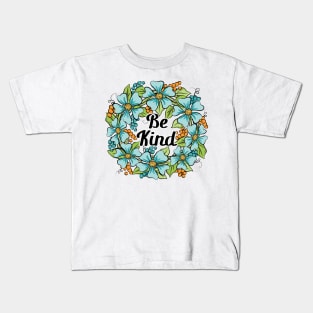 Be Kind Floral Wreath Art Kids T-Shirt